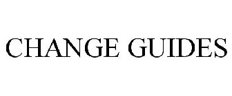 CHANGE GUIDES