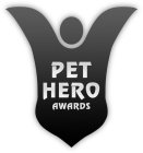 PET HERO AWARDS