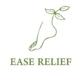 EASE RELIEF