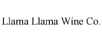 LLAMA LLAMA WINE CO.