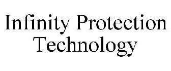 INFINITY PROTECTION TECHNOLOGY