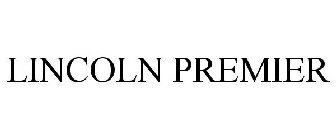 LINCOLN PREMIER