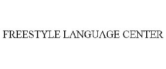 FREESTYLE LANGUAGE CENTER