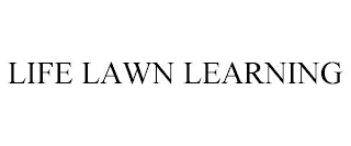 LIFE LAWN LEARNING