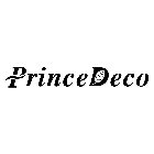 PRINCEDECO