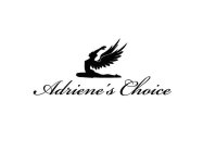 ADRIENE'S CHOICE