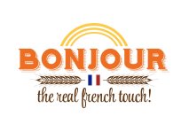 BONJOUR THE REAL FRENCH TOUCH!