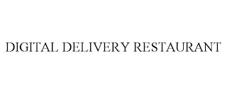 DIGITAL DELIVERY RESTAURANT