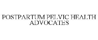 POSTPARTUM PELVIC HEALTH ADVOCATES