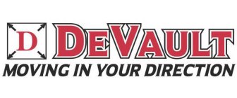 DEVAULT MOVING IN YOUR DIRECTION