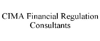 CIMA FINANCIAL REGULATION CONSULTANTS