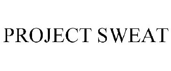 PROJECT SWEAT