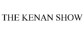 THE KENAN SHOW