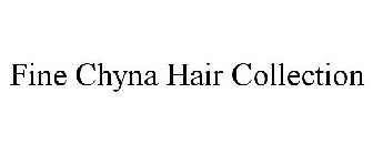 FINE CHYNA HAIR COLLECTION