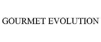 GOURMET EVOLUTION