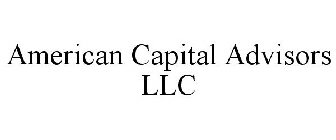 AMERICAN CAPITAL ADVISORS LLC