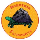 MOUNTAIN FERMENTERY