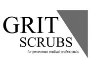 GRIT SCRUBS, FOR PERSEVERANT MEDICAL PROFESSIONALS