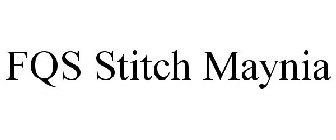 FQS STITCH MAYNIA