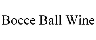 BOCCE BALL WINE