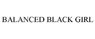 BALANCED BLACK GIRL
