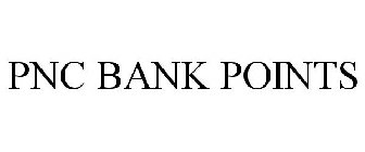 PNC BANK POINTS