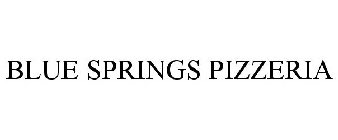 BLUE SPRINGS PIZZERIA