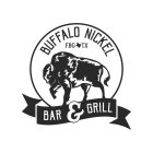 BUFFALO NICKEL BAR & GRILL FBG TX