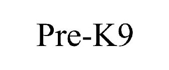 PRE-K9