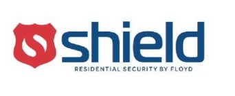 SHIELD RESIDENTIAL SECURITY BY FLOYD