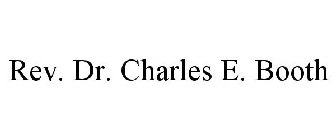 REV. DR. CHARLES E. BOOTH