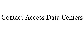 CONTACT ACCESS DATA CENTERS