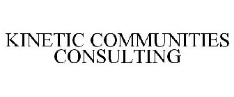 KINETIC COMMUNITIES CONSULTING