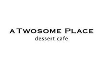 A TWOSOME PLACE DESSERT CAFE