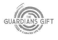 THE GUARDIANS GIFT A CURATED LIFE