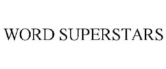 WORD SUPERSTARS
