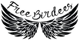 FREE BIRDEES