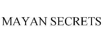 MAYAN SECRETS