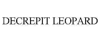 DECREPIT LEOPARD