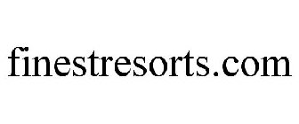 FINESTRESORTS.COM