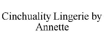 CINCHUALITY LINGERIE BY ANNETTE