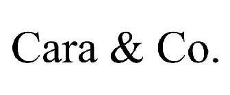 CARA & CO.