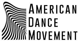 AMERICAN DANCE MOVEMENT