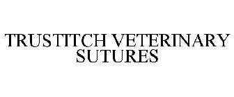TRUSTITCH VETERINARY SUTURES