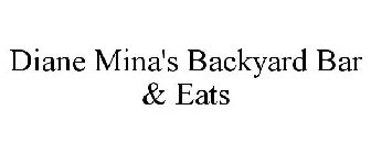 DIANE MINA'S BACKYARD BAR & EATS