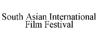SOUTH ASIAN INTERNATIONAL FILM FESTIVAL