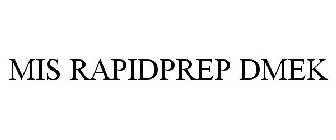 MIS RAPIDPREP DMEK