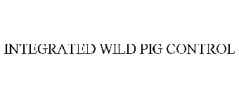 INTEGRATED WILD PIG CONTROL