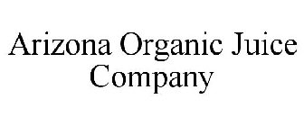 ARIZONA ORGANIC JUICE COMPANY