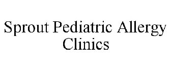 SPROUT PEDIATRIC ALLERGY CLINICS